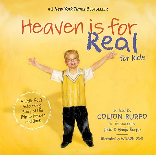 Stock image for Heaven Is for Real for Kids: A Little Boy's Astounding Story of His Trip to Heaven and Back for sale by ThriftBooks-Dallas