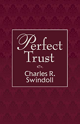 Stock image for Perfect Trust for sale by Bethel Books, Hanley