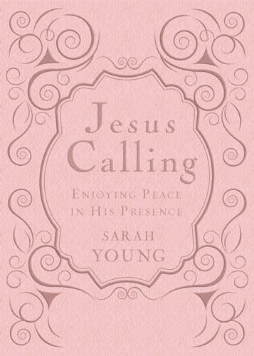 9781400320110: Jesus Calling - Deluxe Edition Pink Cover: Enjoying Peace in His Presence (Jesus Calling (R))