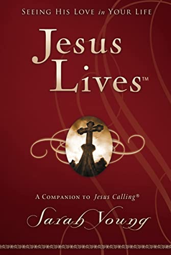 9781400320943: Jesus Lives: Seeing His Love in Your Life