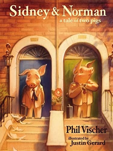 Imagen de archivo de Sidney and Norman: A Tale of Two Pigs a la venta por Eatons Books and Crafts