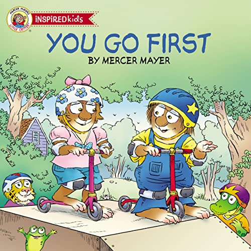 9781400322459: You Go First (Little Critter Inspired Kids)