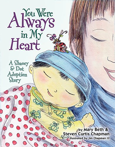 Stock image for You Were Always in My Heart: A Shaoey & Dot Adoption Story for sale by Once Upon A Time Books