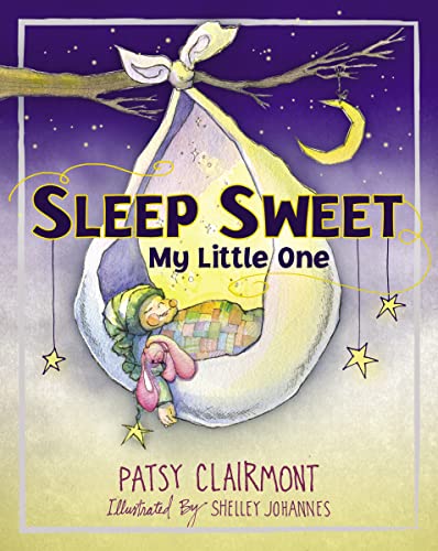 Stock image for Sleep Sweet, My Little One for sale by Wonder Book