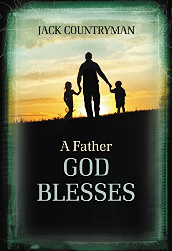 9781400324309: A Father God Blesses