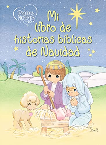 Stock image for Precious Moments: Mi libro de historias bblicas de Navidad (Spanish Edition) for sale by Red's Corner LLC