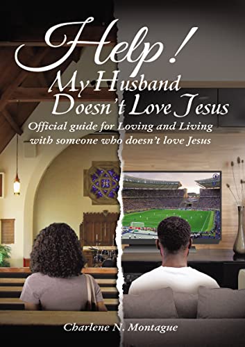 Beispielbild fr Help! My Husband Doesn't Love Jesus : Official Guide for Loving and Living with Someone Who Doesn't Love Jesus zum Verkauf von Buchpark
