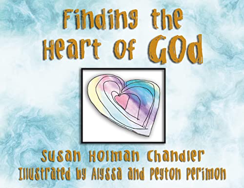 Stock image for Finding the Heart of God for sale by Blue Vase Books