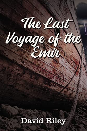 Imagen de archivo de The Last Voyage of the Emir a la venta por Better World Books