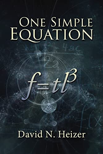 Imagen de archivo de One Simple Equation: F=TL3 a la venta por Red's Corner LLC