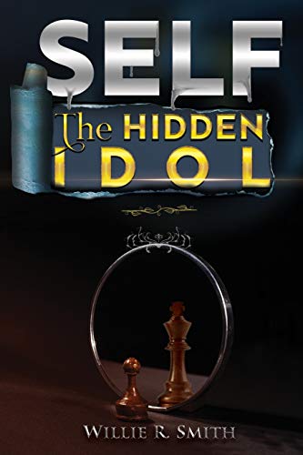 Beispielbild fr Self The Hidden Idol zum Verkauf von Buchpark