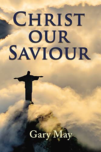 Imagen de archivo de Christ Our Saviour a la venta por Revaluation Books