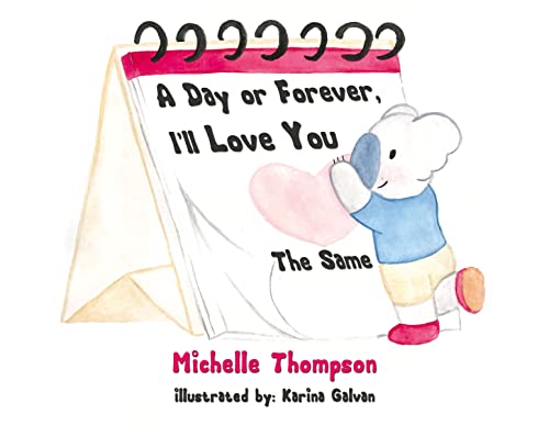 Beispielbild fr A Day or Forever, I'll Love You the Same : To My 6 Forevers You Are Loved More Than You Will Ever Know zum Verkauf von Better World Books