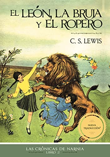 Stock image for El len, la bruja y el ropero: 2 (Las Crnicas de Narnia) for sale by Books Unplugged