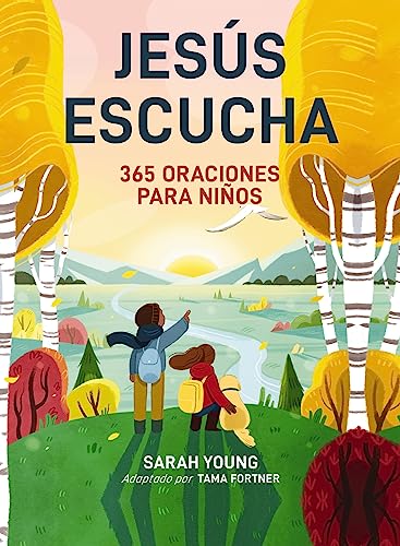 9781400335787: Jess escucha: 365 oraciones para nios: Un libro de oracin de Jess te llama para lectores jvenes (Spanish Edition)