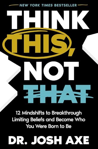 Immagine dell'editore per Think This, Not That: 12 Mindshifts to Breakthrough Limiting Beliefs and Become Who You Were Born to Be venduto da ThriftBooks-Atlanta
