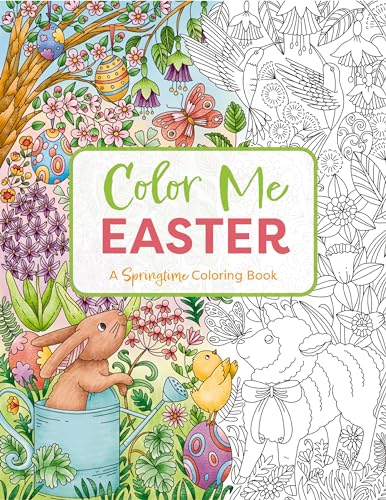 Stock image for Color Me Easter: An Adorable Springtime Coloring Book for sale by BooksRun