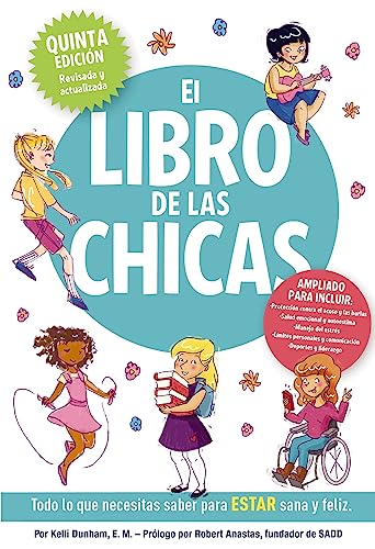 Stock image for El libro de las chicas: Todo lo que necesitas saber para estar sana y feliz (Boys & Girls Body Books) (Spanish Edition) for sale by GF Books, Inc.