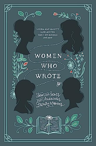 Beispielbild fr Women Who Wrote: Stories and Poems from Audacious Literary Mavens zum Verkauf von Books Unplugged