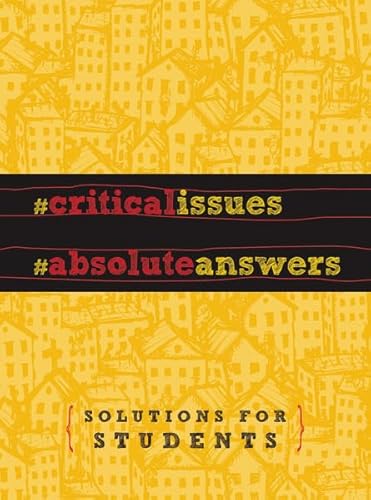 Beispielbild fr Critical Issues, Absolute Answers: Solutions for Students zum Verkauf von AwesomeBooks