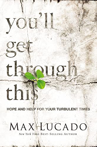9781400379262: Youll Get Through This: Hope and Help for Your Turbulent Times