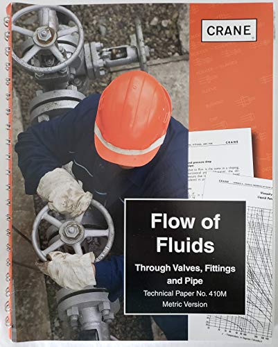 9781400527120: Flow of Fluids Through Valves, Fittings & Pipe TP-410 Metric Version