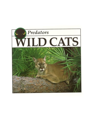 9781400709793: WILD CATS (PREDATORS)