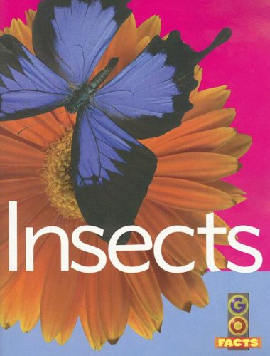 Beispielbild fr Insects (Go Facts: Set 3) zum Verkauf von Better World Books