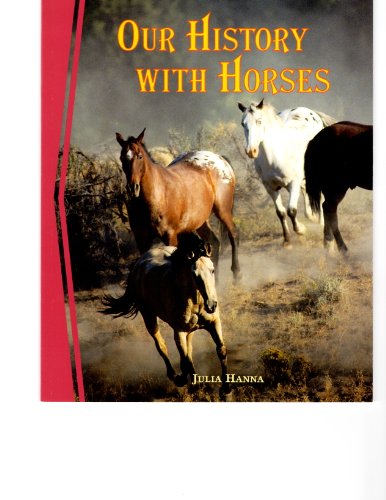 9781400736607: Our History with Horses