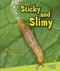9781400750948: Sticky and Slimy (Newbridge Discovery Links)
