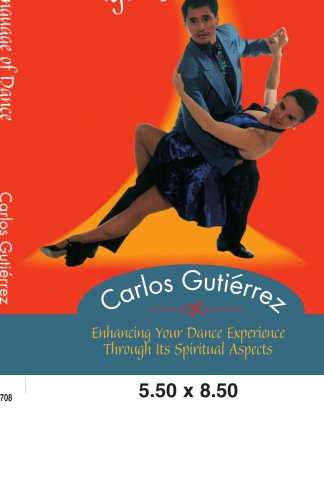 9781401014612: The Body Language of Dance: Enhancing Your Dance Experiences Through Its Spiritual Aspects