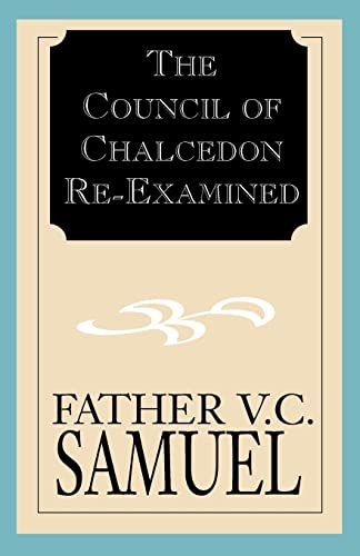 Stock image for The Council of Chalcedon Re-Examined for sale by California Books