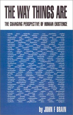 Stock image for The Way Things Are: The Changing Perspective of Human Existence for sale by Ergodebooks