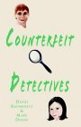 Stock image for Counterfeit Detectives for sale by Wonder Book