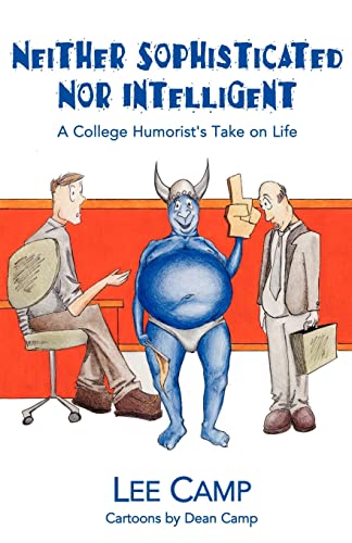 Stock image for Neither Sophisticated Nor Intelligent for sale by ThriftBooks-Dallas