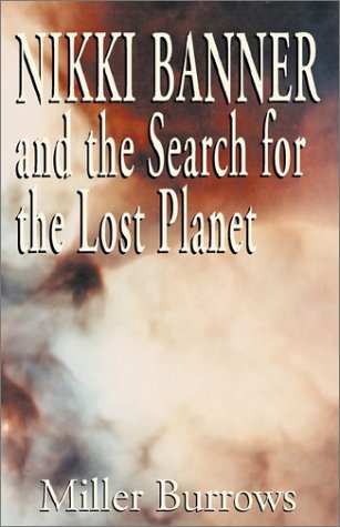 Nikki Banner and the Search for the Lost Planet