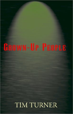 Grown-Up People (9781401046255) by Turner, Tim