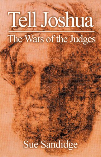 Stock image for Tell Joshua: The Wars of the Judges for sale by More Than Words