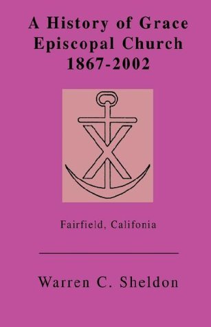 A History of Grace Episcopal Church 1867-2002