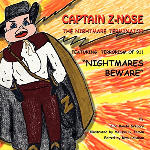 Stock image for Captain Z Nose the Nightmare Terminator for sale by Chiron Media