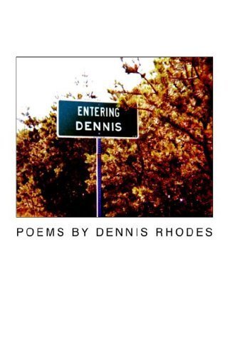 Stock image for Entering Dennis: Poems for sale by Schindler-Graf Booksellers