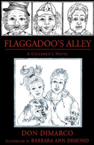 Flaggadoo's Alley A Children's Novel