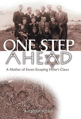 9781401082819: One Step Ahead: A Mother of Seven Escaping Hitler's Claws
