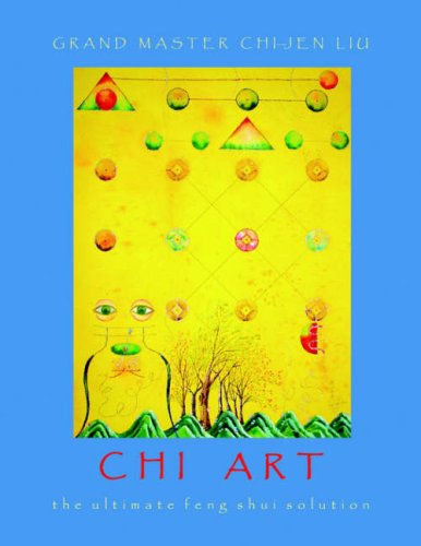 9781401084295: Chi Art: The Ultimate Feng Shui Solution