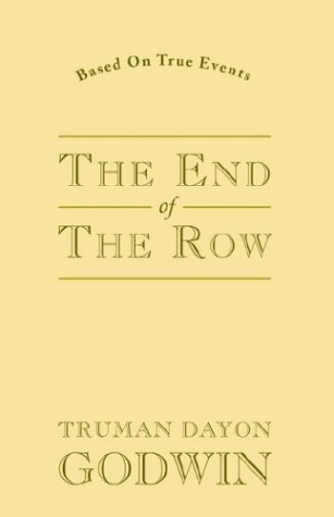 Stock image for The End of the Row for sale by Revaluation Books