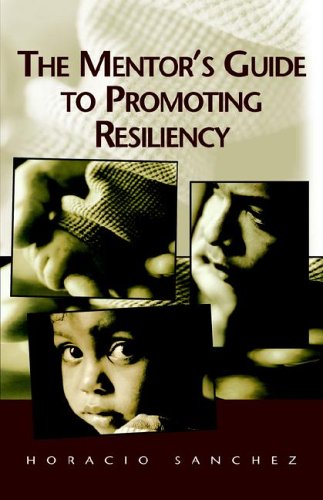 9781401089337: The Mentor'S Guide To Promoting Resiliency