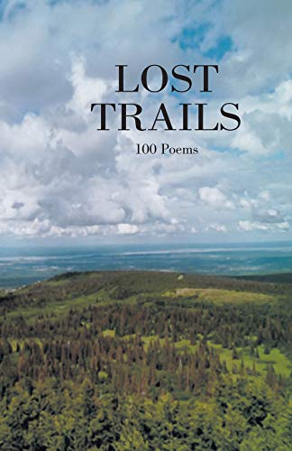 Lost Trails: 100 Poems (9781401091361) by Davis, Kevin