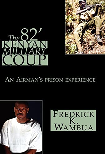 Stock image for The 82' Kenyan Military Coup for sale by Lucky's Textbooks