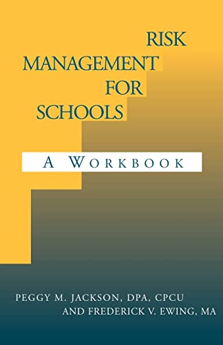 Stock image for Risk Management for Schools: A Workbook for sale by Chiron Media