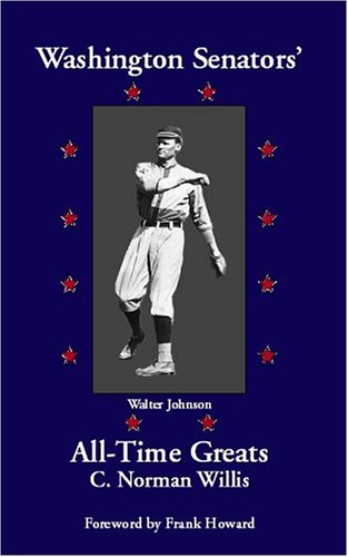 Beispielbild fr WASHINGTON SENATORS? ALL-TIME GREATS zum Verkauf von Front Cover Books